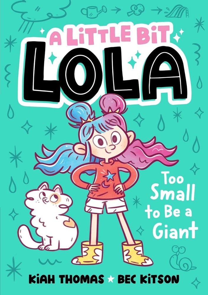 Too Small to Be a Giant (A Little Bit Lola #2) by Kiah Thomas Paperback Book