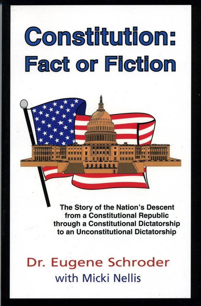 Constitution: Fact or Fiction : The Story of the Nation’s Descent from a Con…