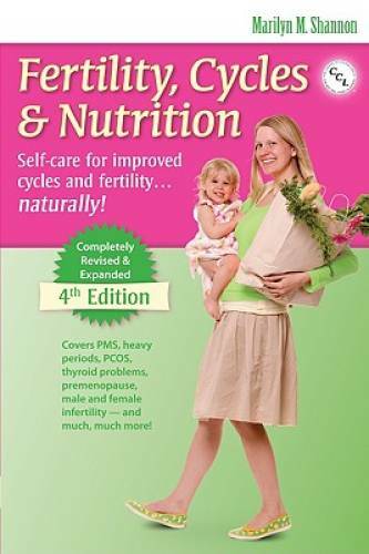 Fertility, Cycles & Nutrition 4th Edition – Perfect Paperback – GOOD