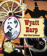 Wyatt Earp : Wild West Lawman Library Binding Elaine Landau