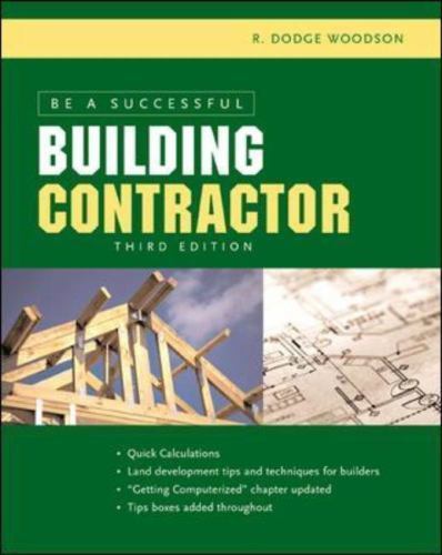 BE A SUCCESSFUL BUILDING CONTRACTOR By R. Dodge Woodson Good Condition