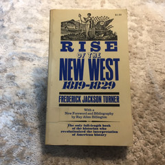 Rise Of The New West 1819–1829 Frederick Jackson Turner 1968 Collier Books