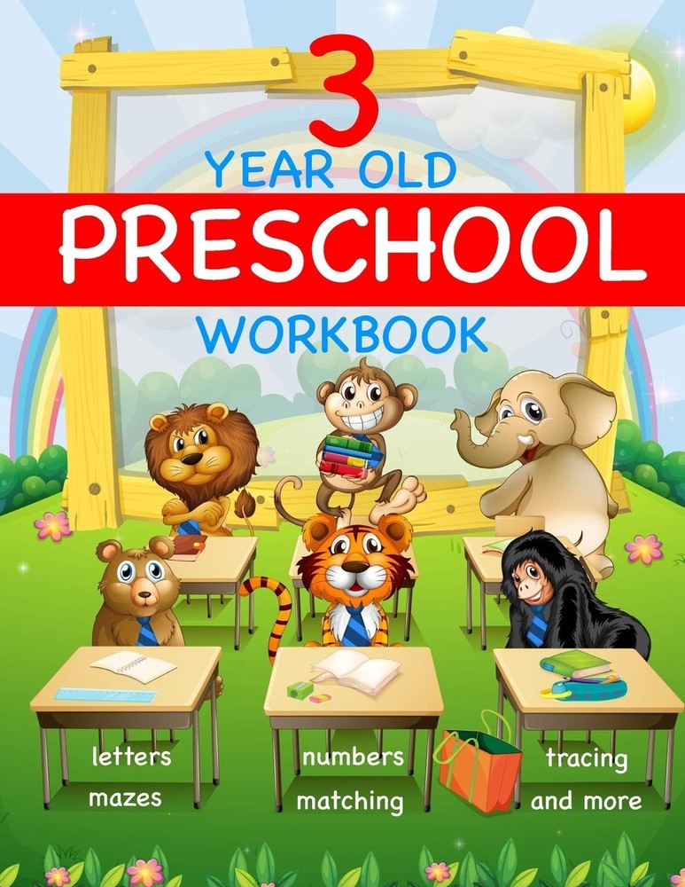 3 Year Old Preschool Workbook: Curriculum for 3 Year Old Preschool and Homes…