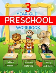 3 Year Old Preschool Workbook: Curriculum for 3 Year Old Preschool and Homes…