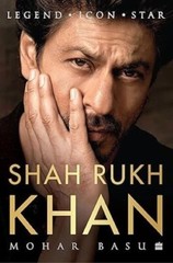 Shah Rukh Khan Legend Icon Star Mohar Basu Paperback brand new