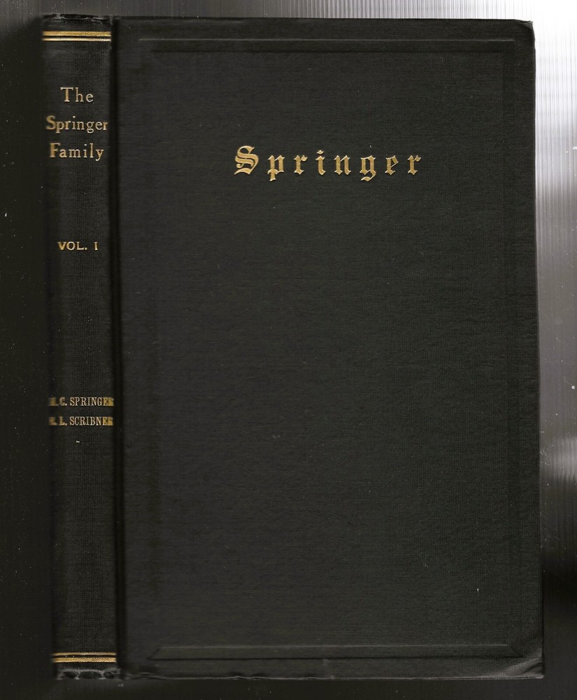 Springer Family In Europe And North America Original Edition 1917 Genealogy