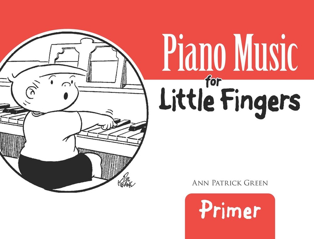 Piano Music for Little Fingers: Primer (Dover Music for Piano) – Patrick Gre…