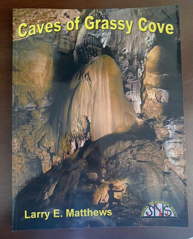 Caves of Grassy Cove by Larry E. Matthews