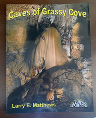 Caves of Grassy Cove by Larry E. Matthews