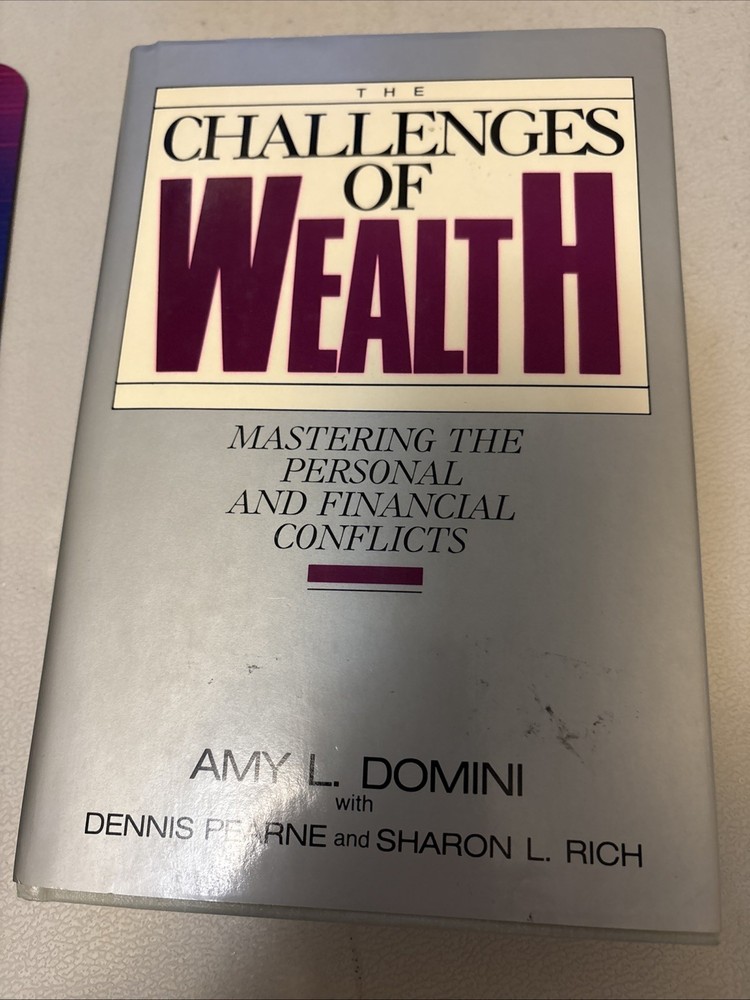 The Challenges of Wealth by Amy Domini – Hardcover Book – 1988(524)