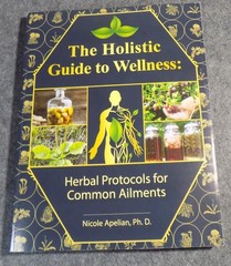 The Holistic Guide to Wellness Apelian 2024 Herbal Protocols Naturopathy Global