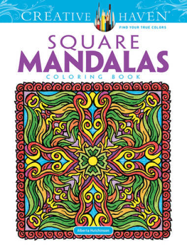 Creative Haven Square Mandalas Coloring Book (Creative Haven Col – VERY GOOD