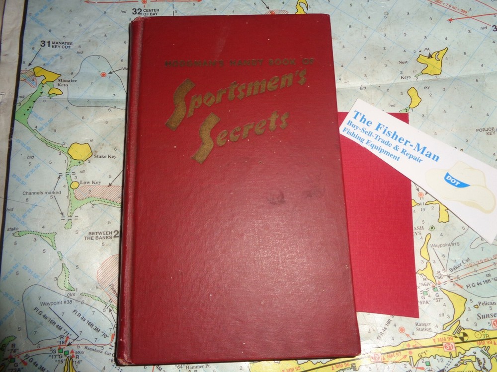 HODGMAN’S HANDY BOOK OF SPORTSMEN’S SECRETS COPYRIGHT 1946 VINTAGE 168 PAGES