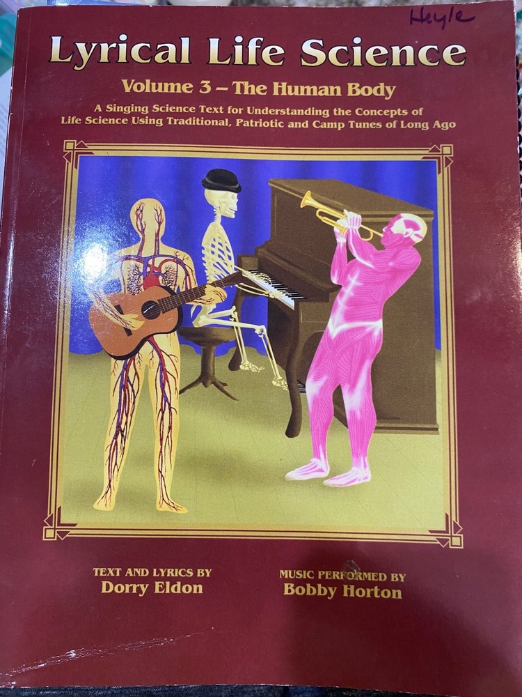 Lyrical Life Science Volume 3-The Human Body Workbook by Doug & Dorry Eldon