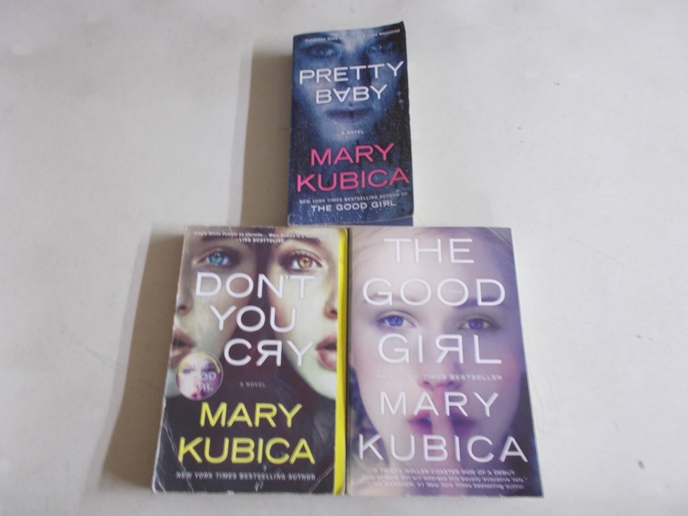 3 MARY KUBICA # PB TRADE PB PRETTY BABY THE GOOD GIRL DON’T YOU CRY
