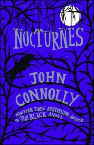 Nocturnes – Paperback By Connolly, John – VERY GOOD