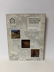 Practical and Decorative Concrete by Robert Wilde 1977 HCDJ 1st Ed 1st Printing