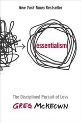 Essentialism: The Disciplined Pursuit of Less – Hardcover – GOOD