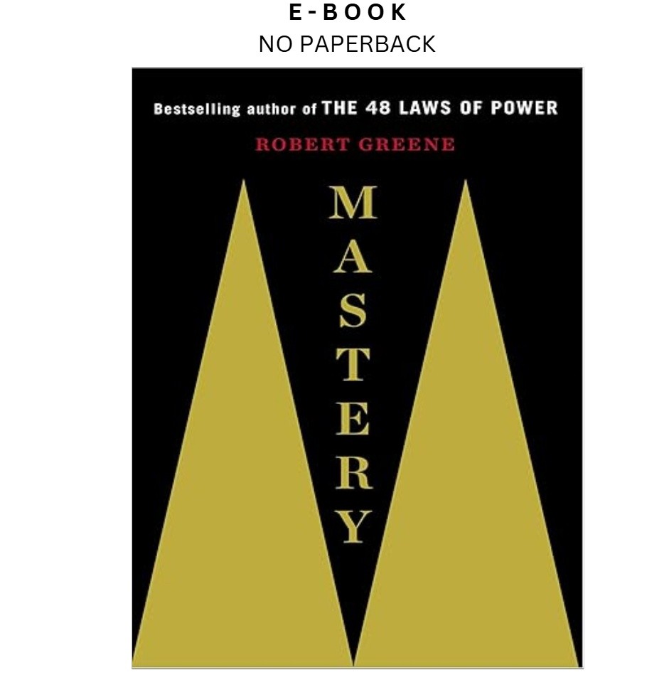 Mastery, Robert Greene 2012