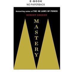 Mastery, Robert Greene 2012
