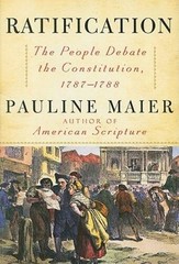 Ratification: The People Debate the Constitution, 1787-1788 – ACCEPTABLE