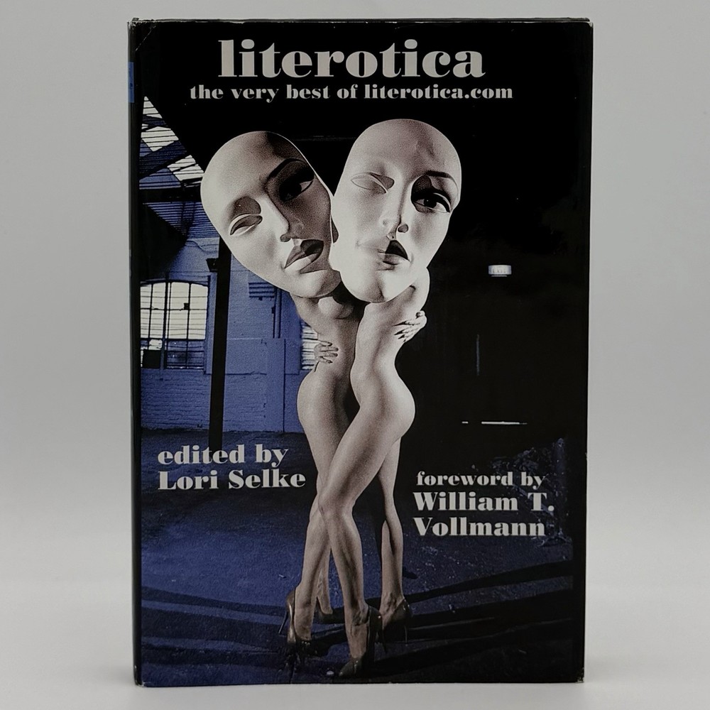 Literotica: The Very Best of literotica.com – edited by Lori Selke (BB, 2002)