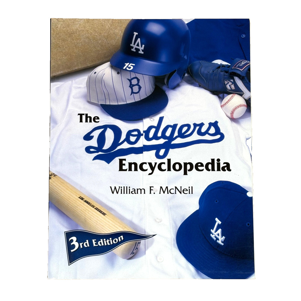 „The Dodgers Encyclopedia” – 3rd Edition by William McNeil – Like New