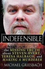 Indefensible: The Missing Truth about Ste- 1496710134, Griesbach, hardcover, new