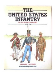 The United States Infantry: An Illustrated His… by Gregory J.W. Urwin Hardback