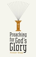 Preaching for God’s Glory (Redesign) (Today’s Issues) – Paperback – GOOD