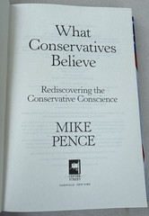 SIGNED 1st print WHAT CONSERVATIVES BELIEVE – Mike Pence, NY Econ Club – New