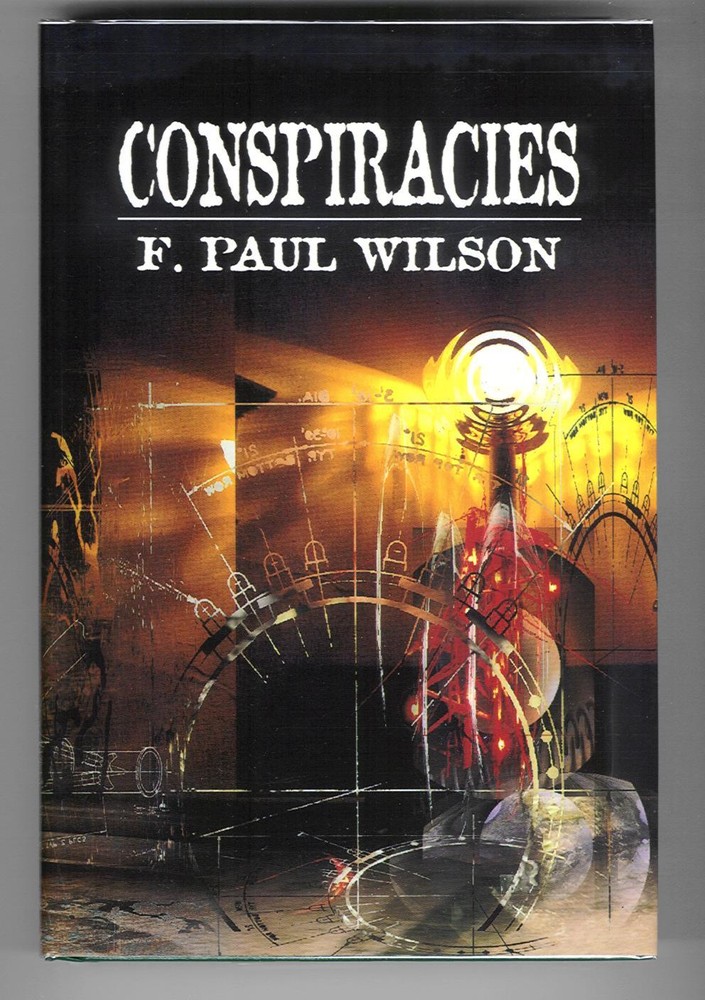 F. Paul Wilson CONSPIRACIES Ltd ed Gauntlet hardcover SIGNED #283 /450 Brand New