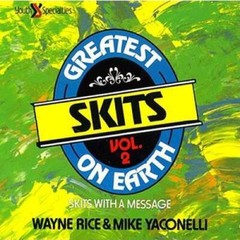 The Greatest Skits on Earth (Volume 2) – Paperback By Rice, Wayne – GOOD