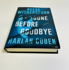 Gone Before Goodbye by Reese Witherspoon & Harlen Coben FIRST EDITION
