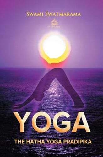The Hatha Yoga Pradipika by Swami Swatmarama: Used