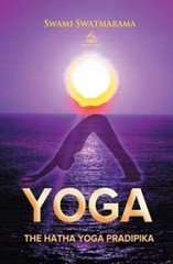 The Hatha Yoga Pradipika by Swami Swatmarama: Used