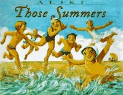 Those Summers Hardcover Aliki