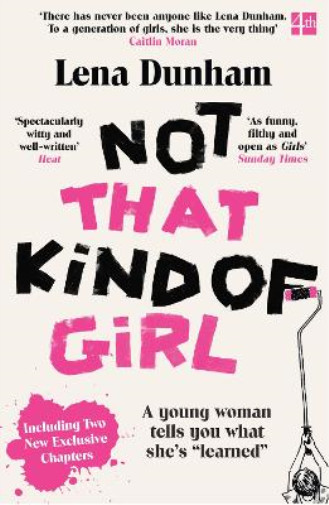Lena Dunham Not That Kind of Girl (Paperback) (UK IMPORT)