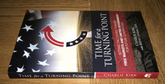 TIME FOR A TURNING POINT BOOK FREE MARKETS LIMITED GOVERNMENT CHARLIE KIRK