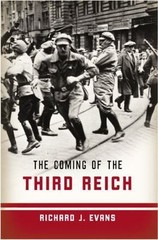 Coming of the Third Reich by Richard A. Evans (2004, Hardcover)