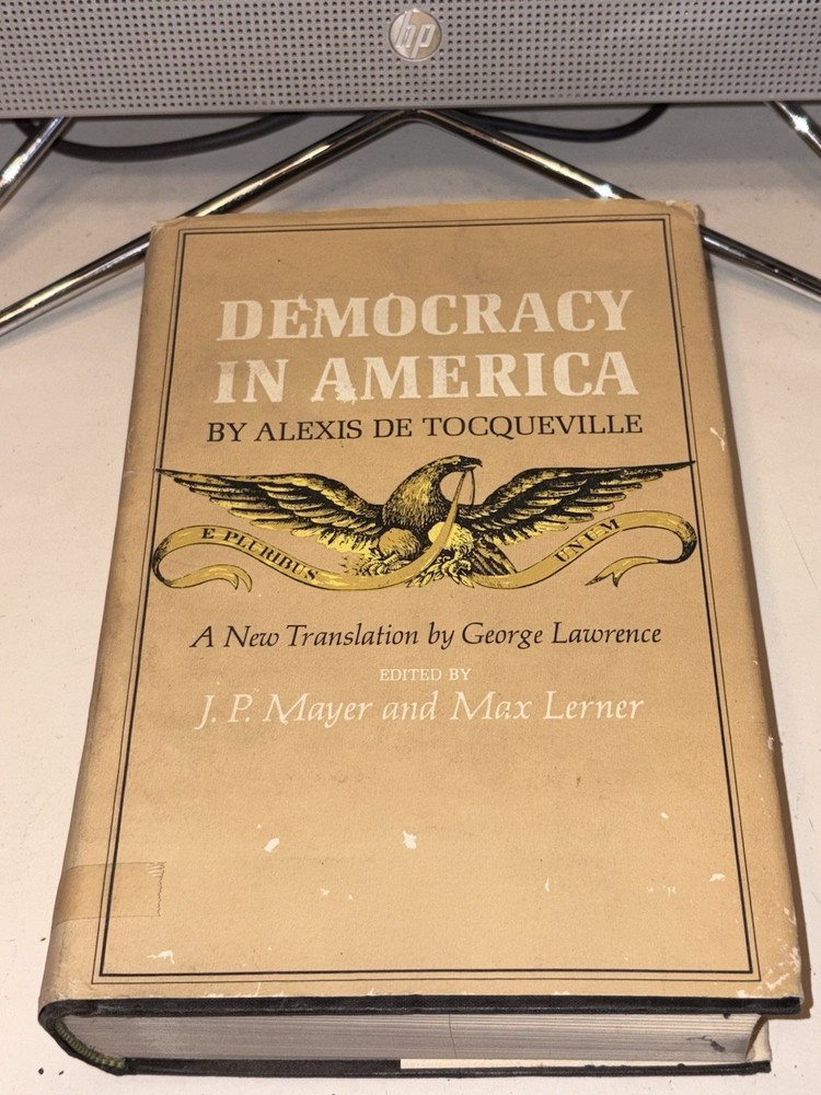 Vintage 1966 HC First Ed. Book DEMOCRACY in AMERICA by Alexis De Touecqville