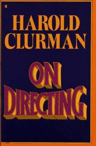 On Directing by Harold Clurman