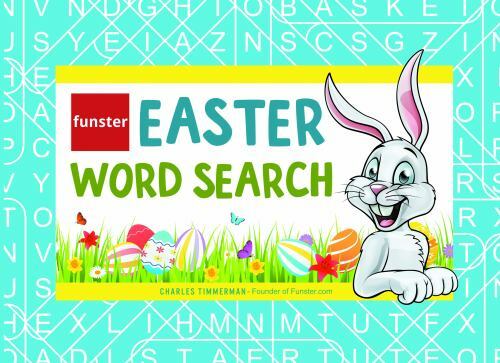 Funster Easter Word Search: Easter basket stuffer by Charles Timmerman; Funster