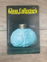 Glass Collector’s Digest August September 1996 Volume X Number 2 Antique Art