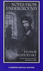 Notes from Underground (Norton Critical Edition)