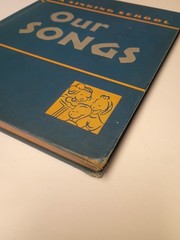 A Singing School Our Songs Hardcover 1939