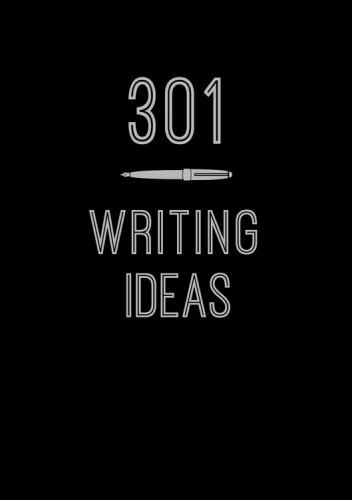 301 Writing Ideas: Creative Prompts- 0785839062, paperback, Editors of Chartwell