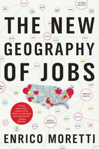 The New Geography of Jobs – Paperback By Moretti, Enrico – VERY GOOD