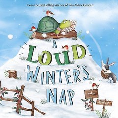 Loud Winter’s Nap by Katy Hudson (2017, Hardcover)