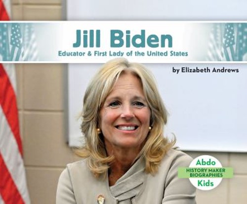 Jill Biden: Educator and First Lady of the United States Elizabet